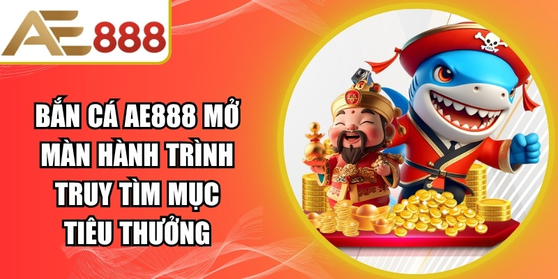 Bắn Cá AE888