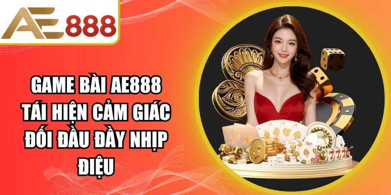 Game Bài AE888